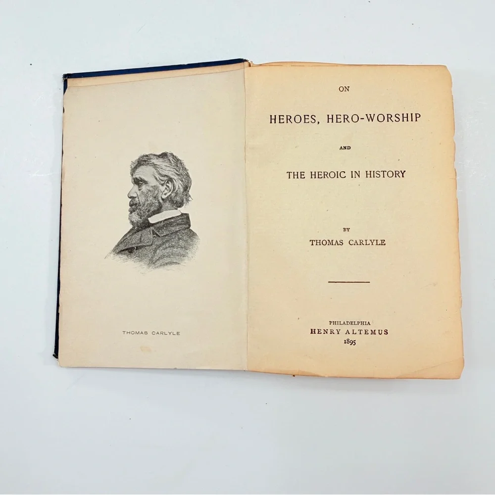 Antique 1895 Book, On Heroes, Hero-Worship and Heroic in History, Thomas Carlyle